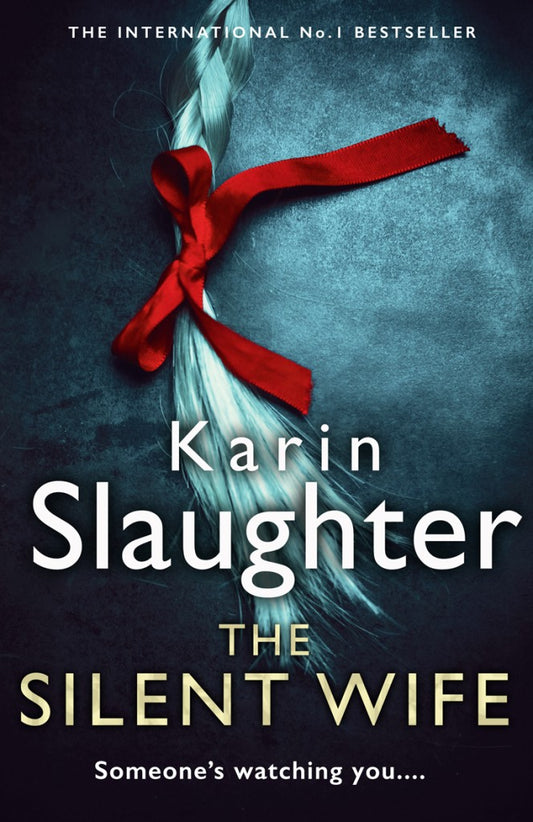 The Silent Wife Book by Karin Slaughter