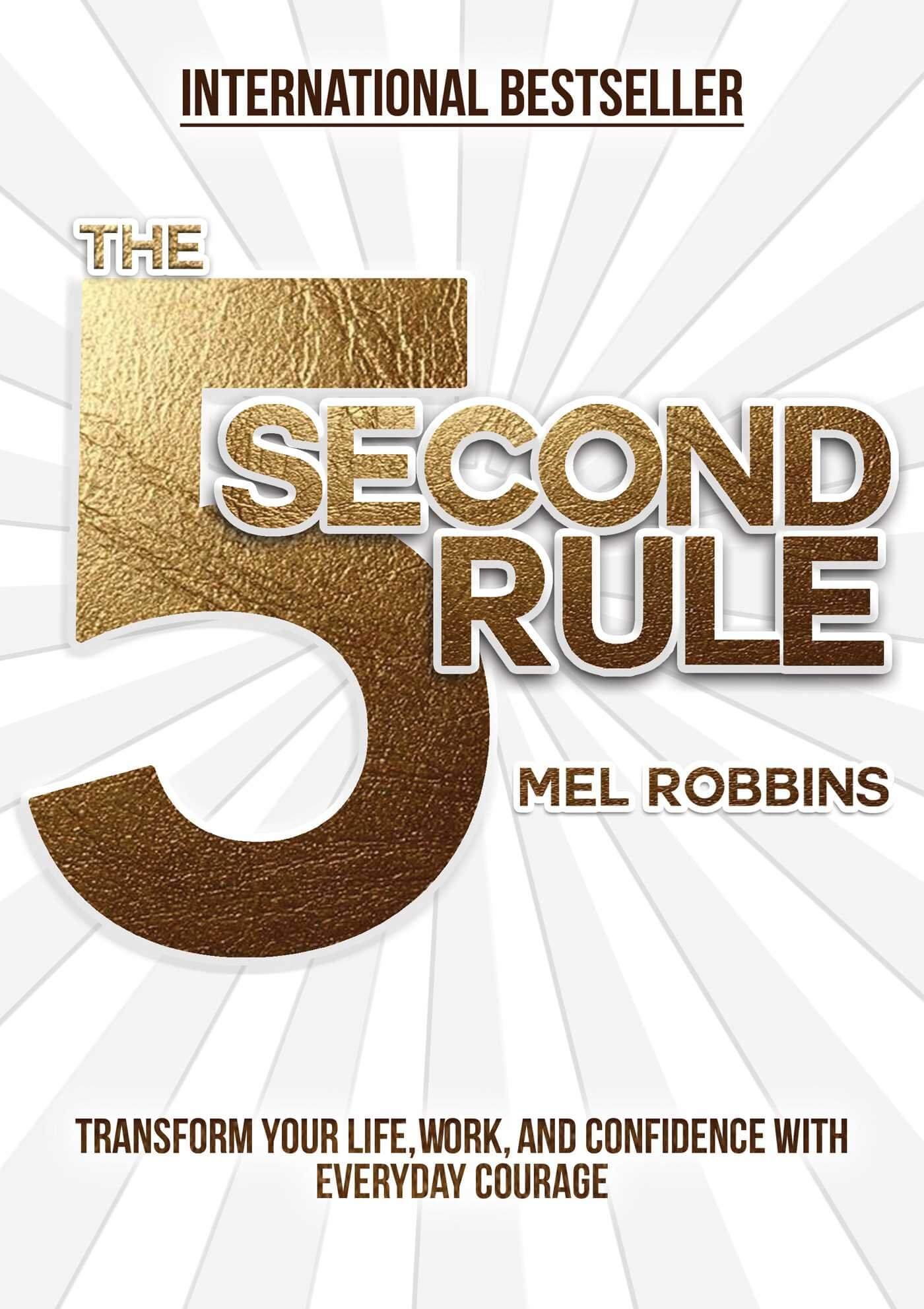 The 5 Second Rule Book by Mel Robbins