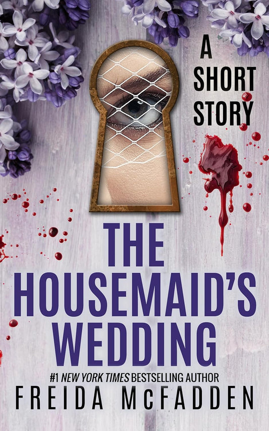 SCS- The Housemaid's Wedding: A Short Story by Freida McFadden