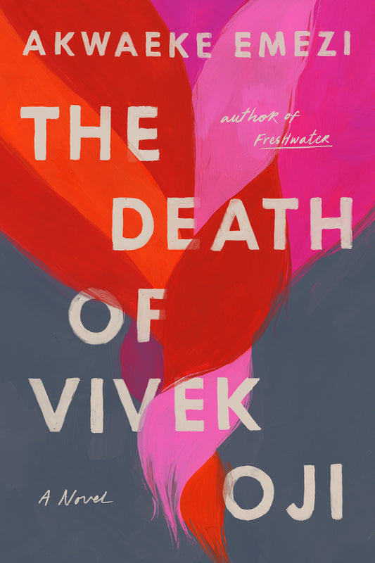 The Death of Vivek Oji Novel by Akwaeke Emezi