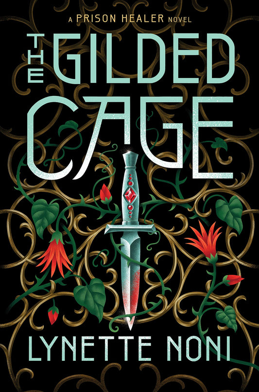 The Gilded Cage Book by Lynette Noni