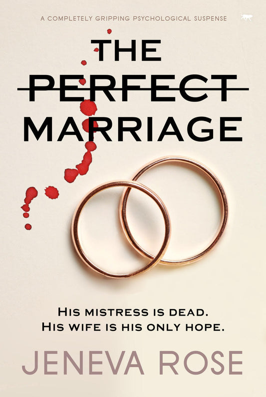 The Perfect Marriage Book by Jeneva Rose
