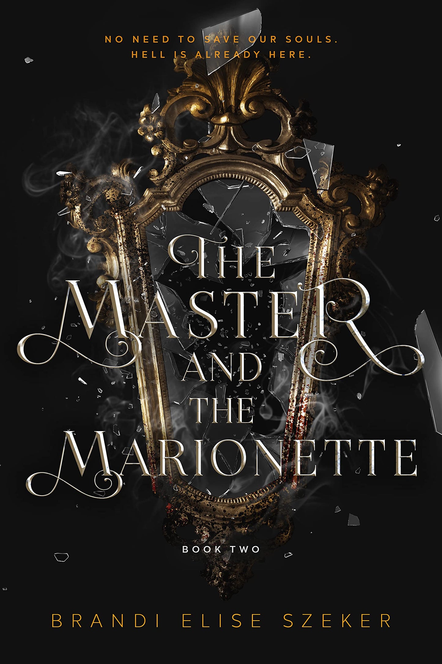 The Master and The Marionette (The Pawn and The Puppet 2) Book by Brandi Elise Szeker