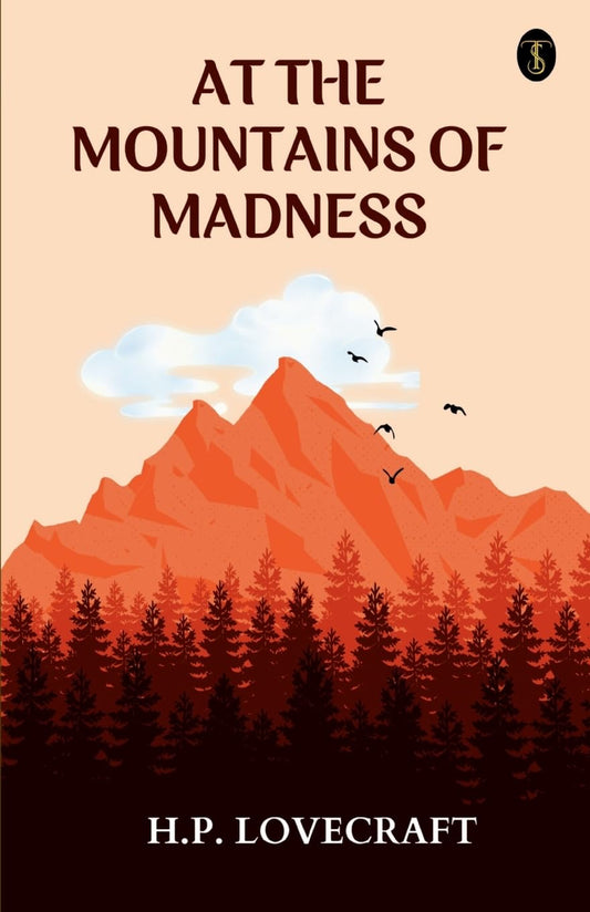 At The Mountains Of Madness by H P Lovecraft