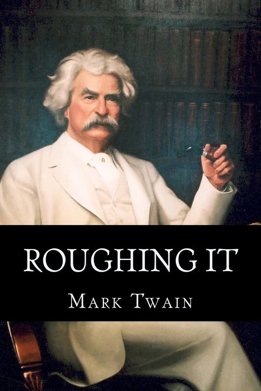 Roughing It Book by Mark Twain