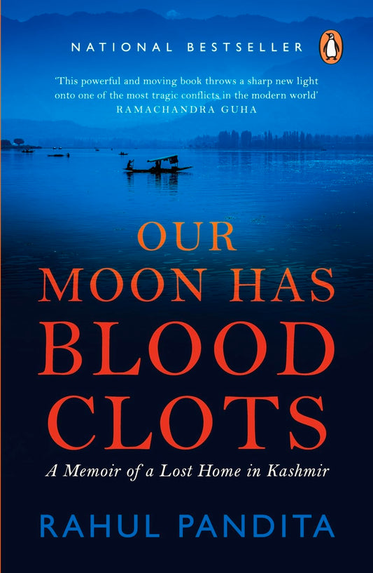 Our Moon Has Blood Clots Book by Rahul Pandita