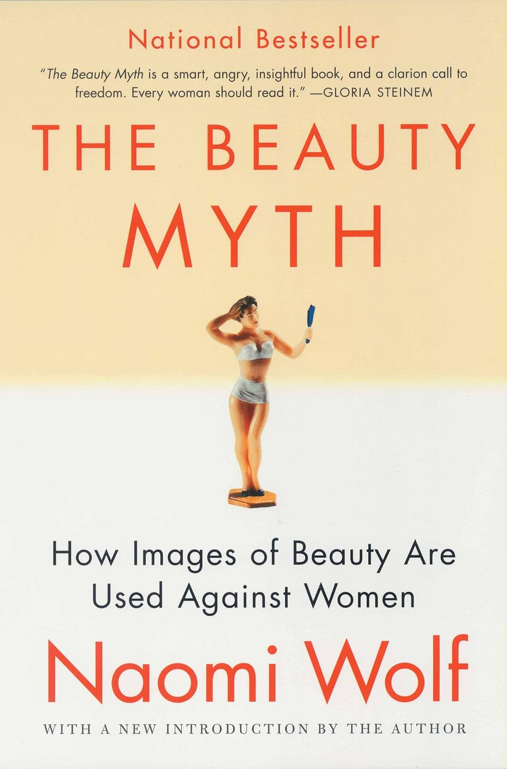 The Beauty Myth: How Images of Beauty Are Used Against Women Book by Naomi Wolf