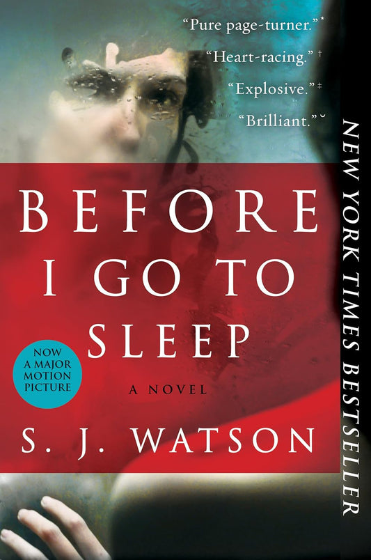 Before I Go to Sleep Novel by S. J. Watson