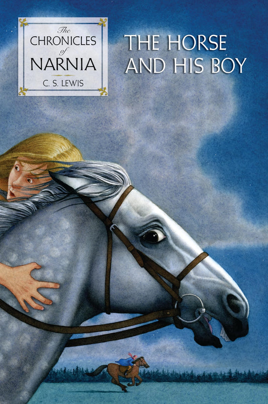 The Horse and His Boy Novel by C. S. Lewis