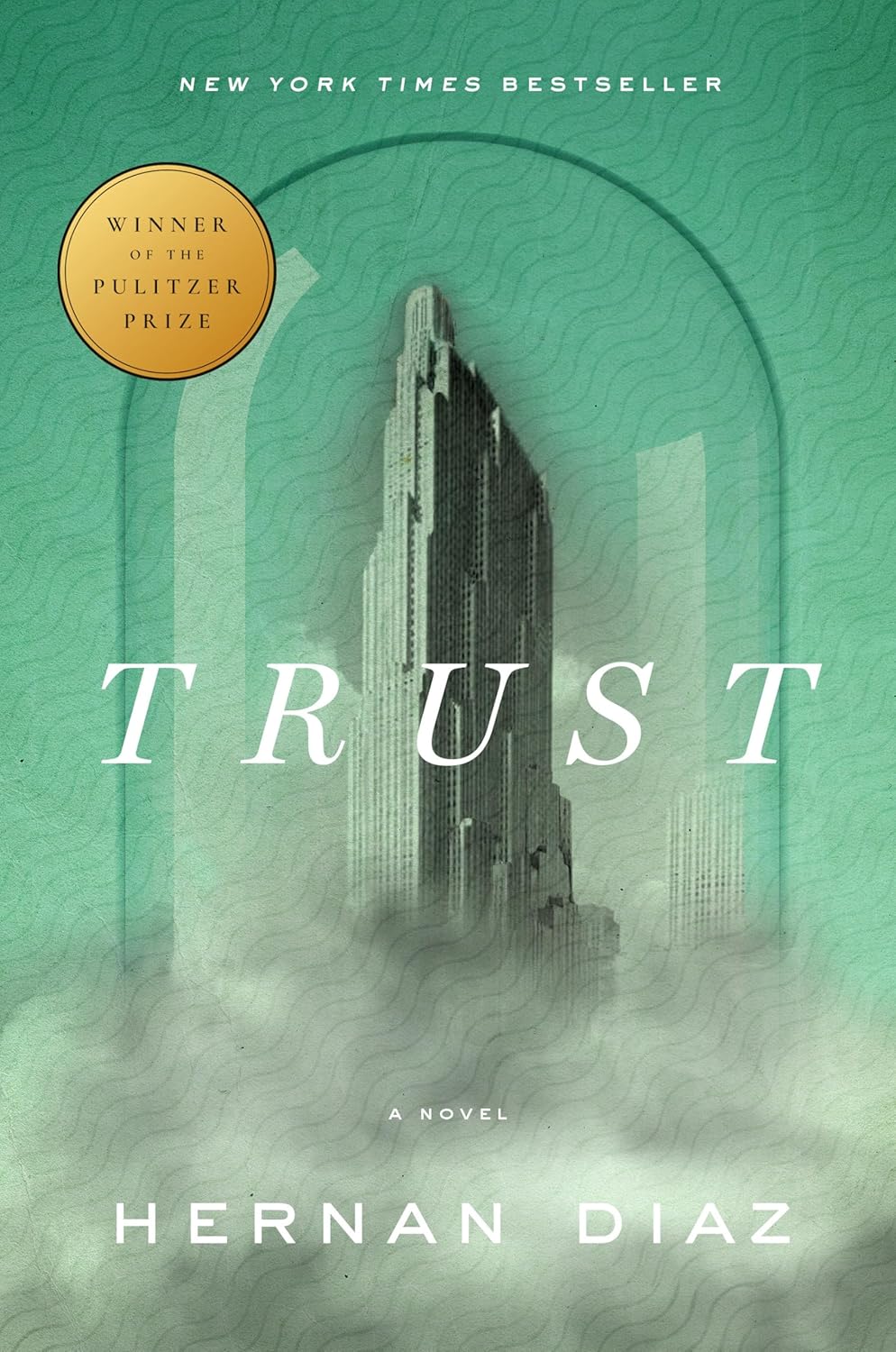Trust Novel by Hernan Diaz