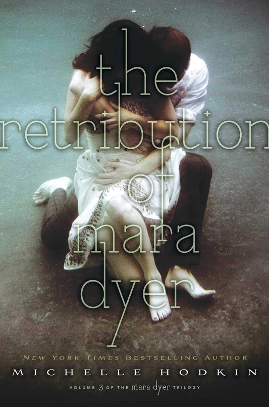The Retribution of Mara Dyer Book by Michelle Hodkin