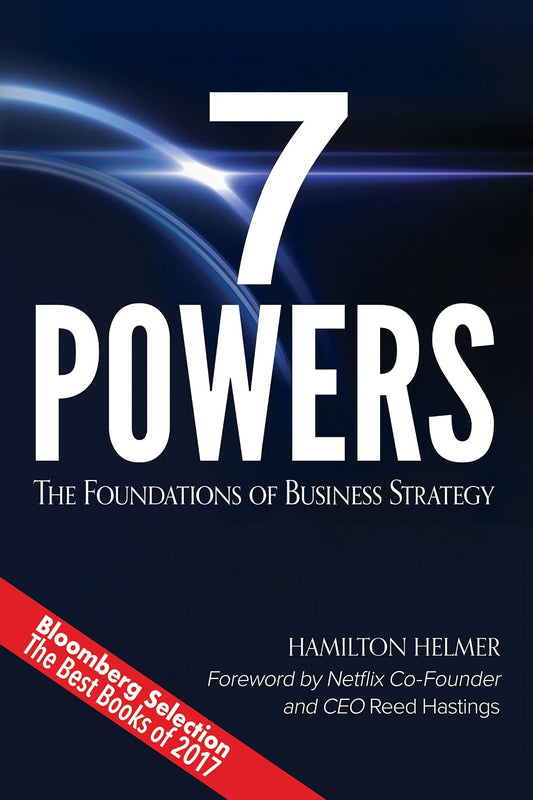 7 Powers: The Foundations of Business Strategy Book by Hamilton W. Helmer
