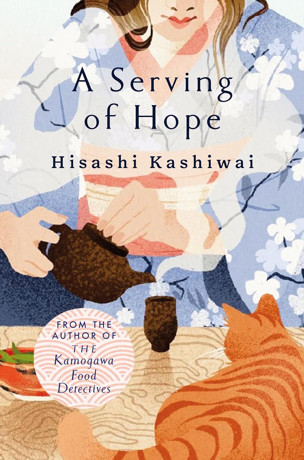 A Serving of Hope Book by Hisashi Kashiwai