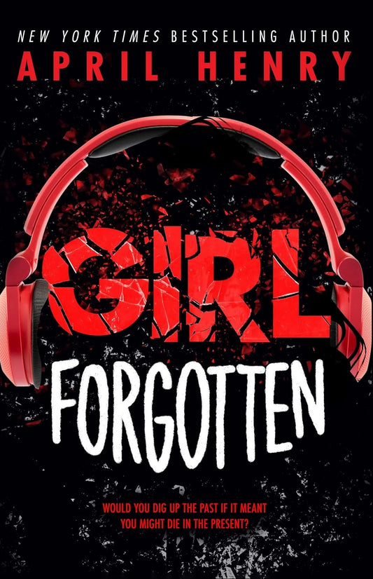 Girl Forgotten Book by April Henry