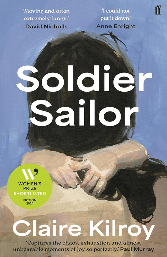Soldier Sailor Book by Claire Kilroy