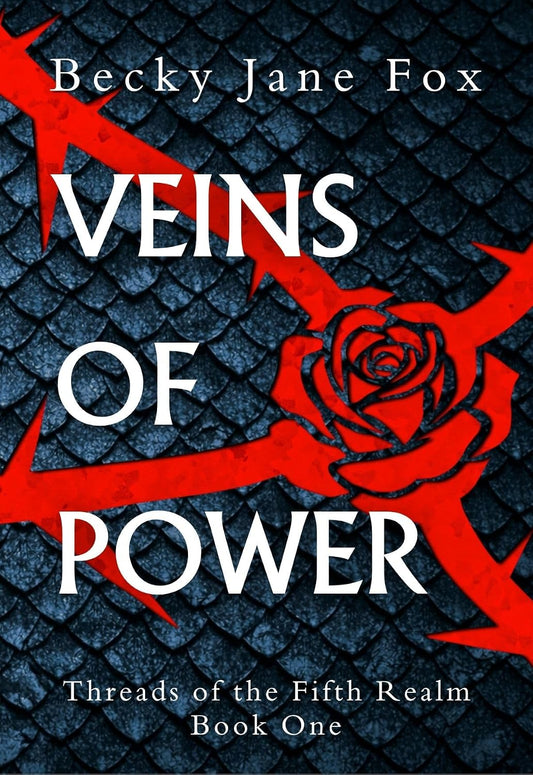 Veins of Power Book by Becky Jane Fox