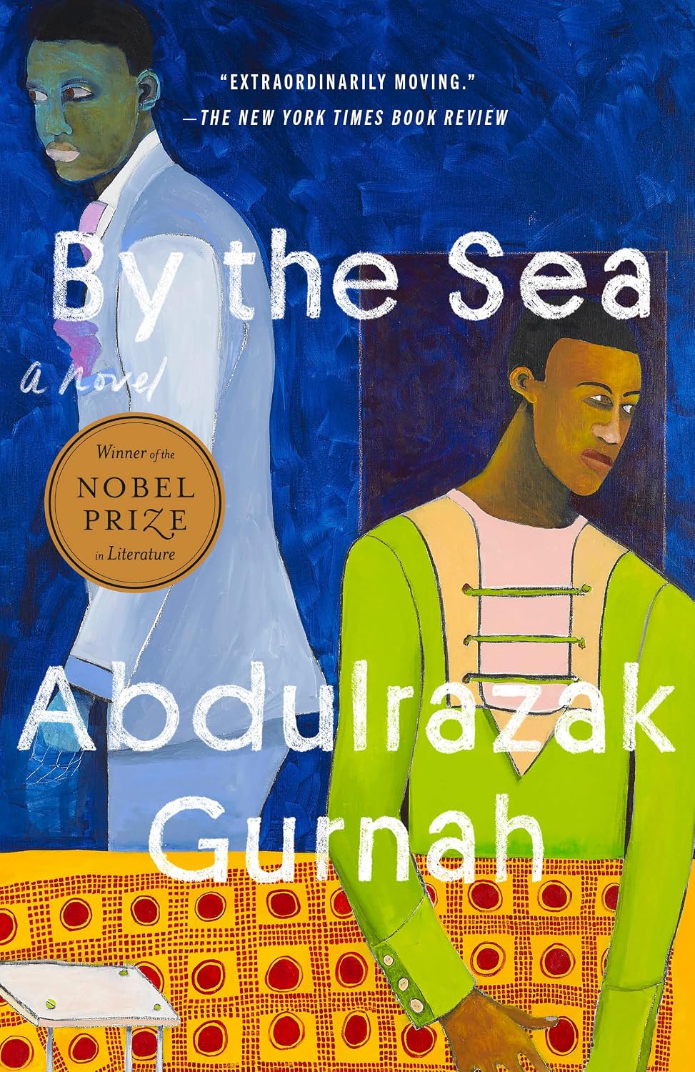 By the Sea: A Novel by Abdulrazak Gurnah