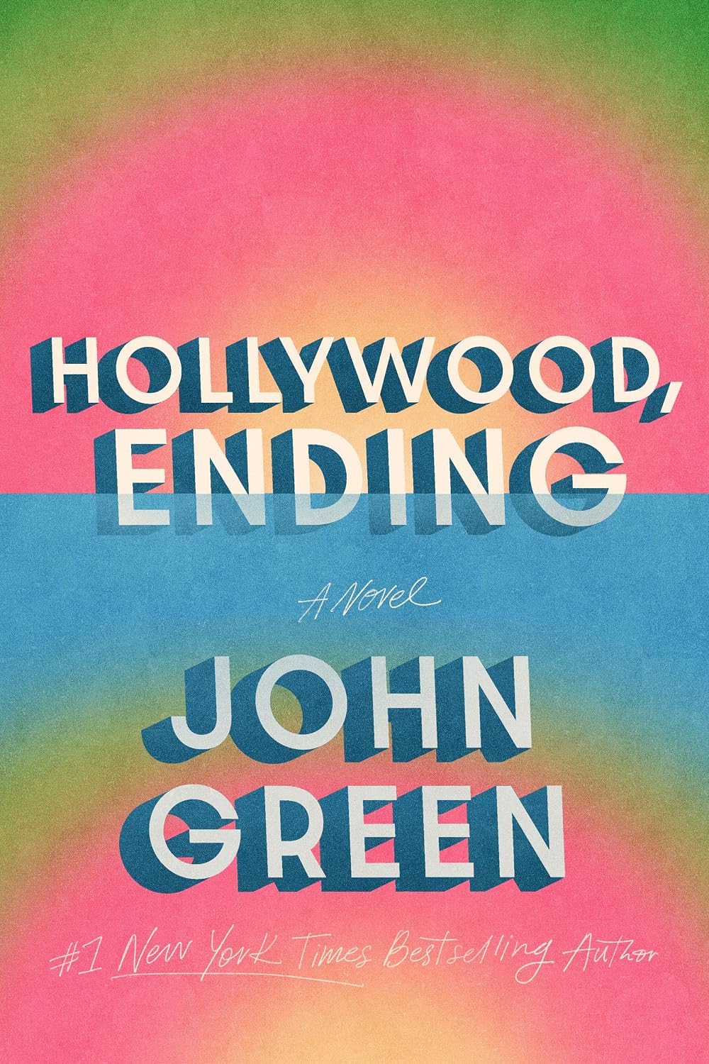 Hollywood, Ending Novel by John Green