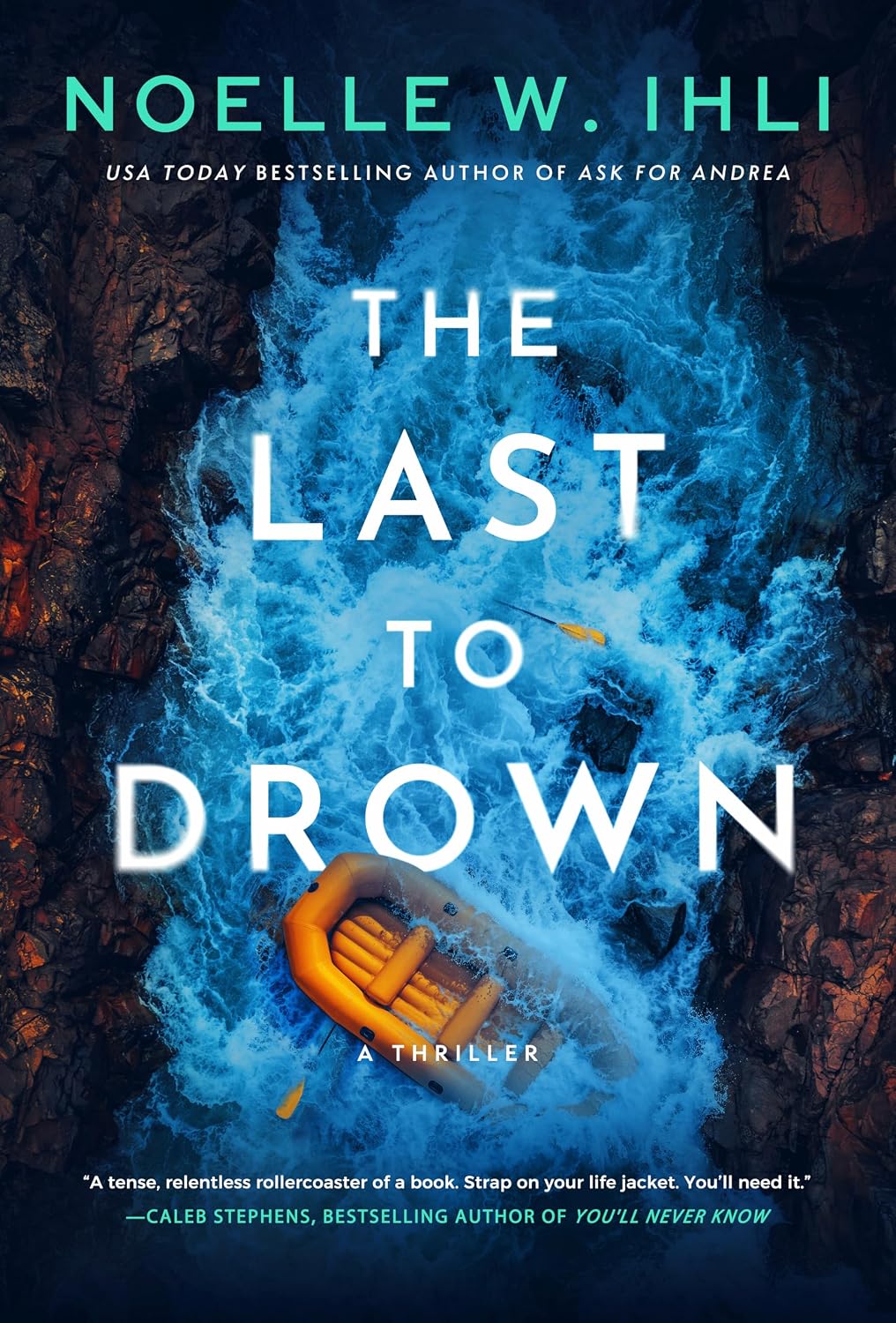 The Last to Drown Book by Noelle Ihli