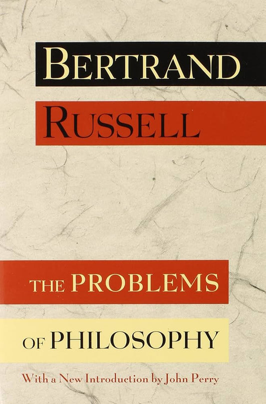 The Problems of Philosophy Book by Bertrand Russell