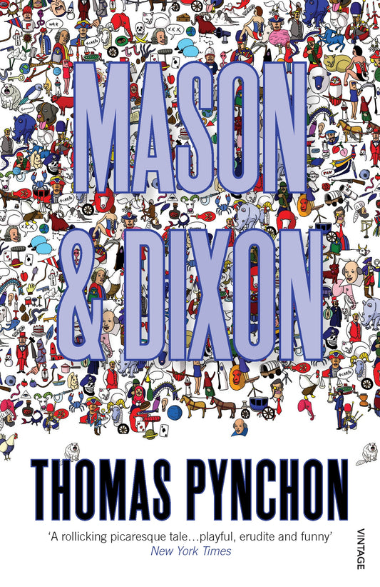 Mason & Dixon Novel by Thomas Pynchon