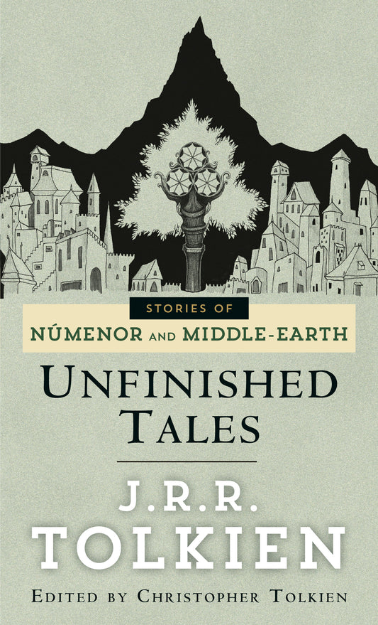 Unfinished Tales of Numenor and Middle-earth Book by John Ronald Reuel Tolkien