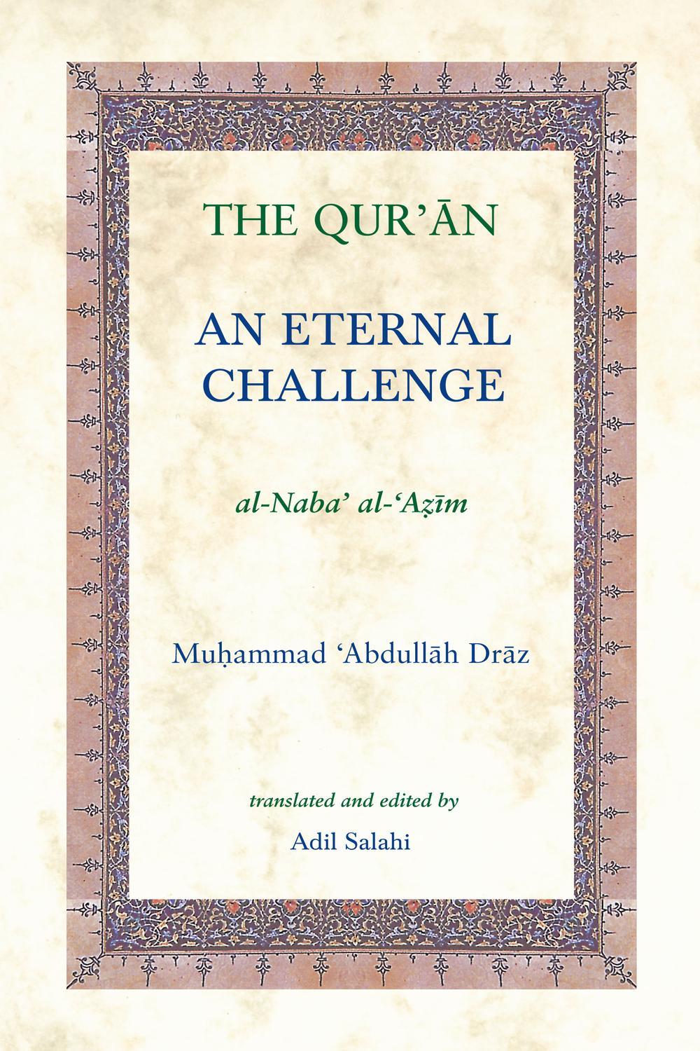 The Qur'an: An Eternal Challenge Book by Muhammad Abdullah Draz