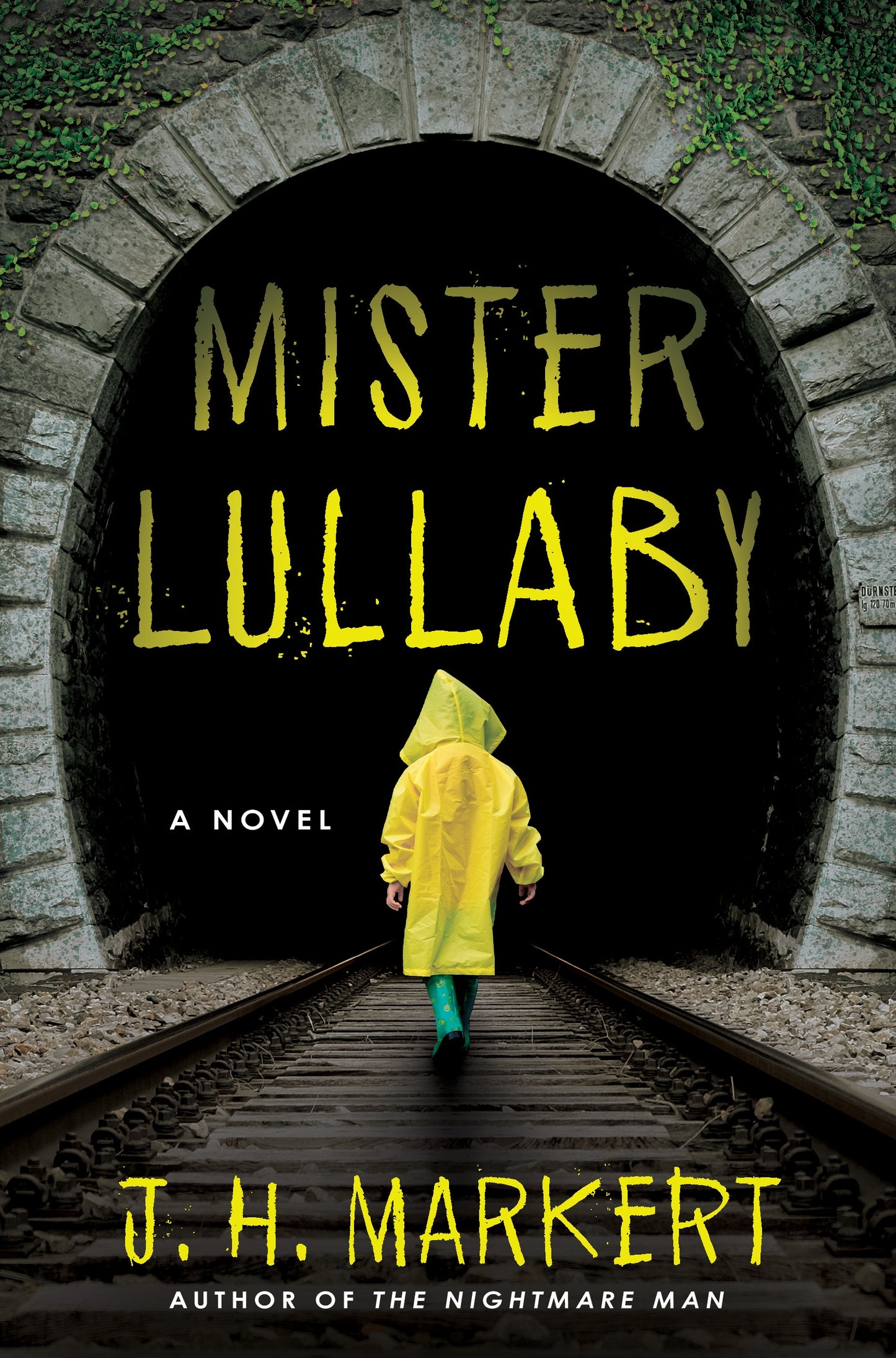 Mister Lullaby: A Novel Book by James Markert