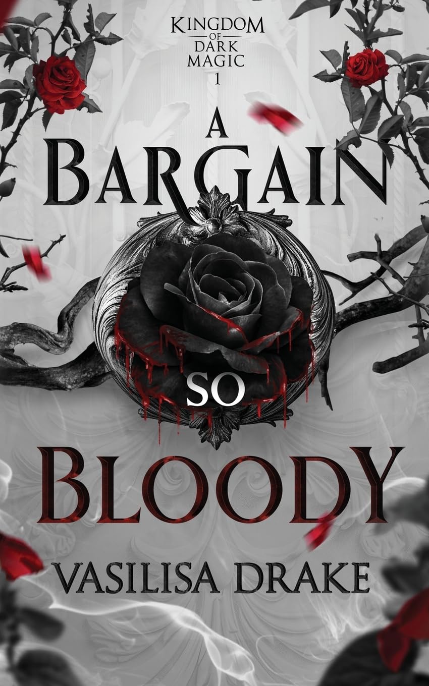 A Bargain So Bloody Book by Vasilisa Drake