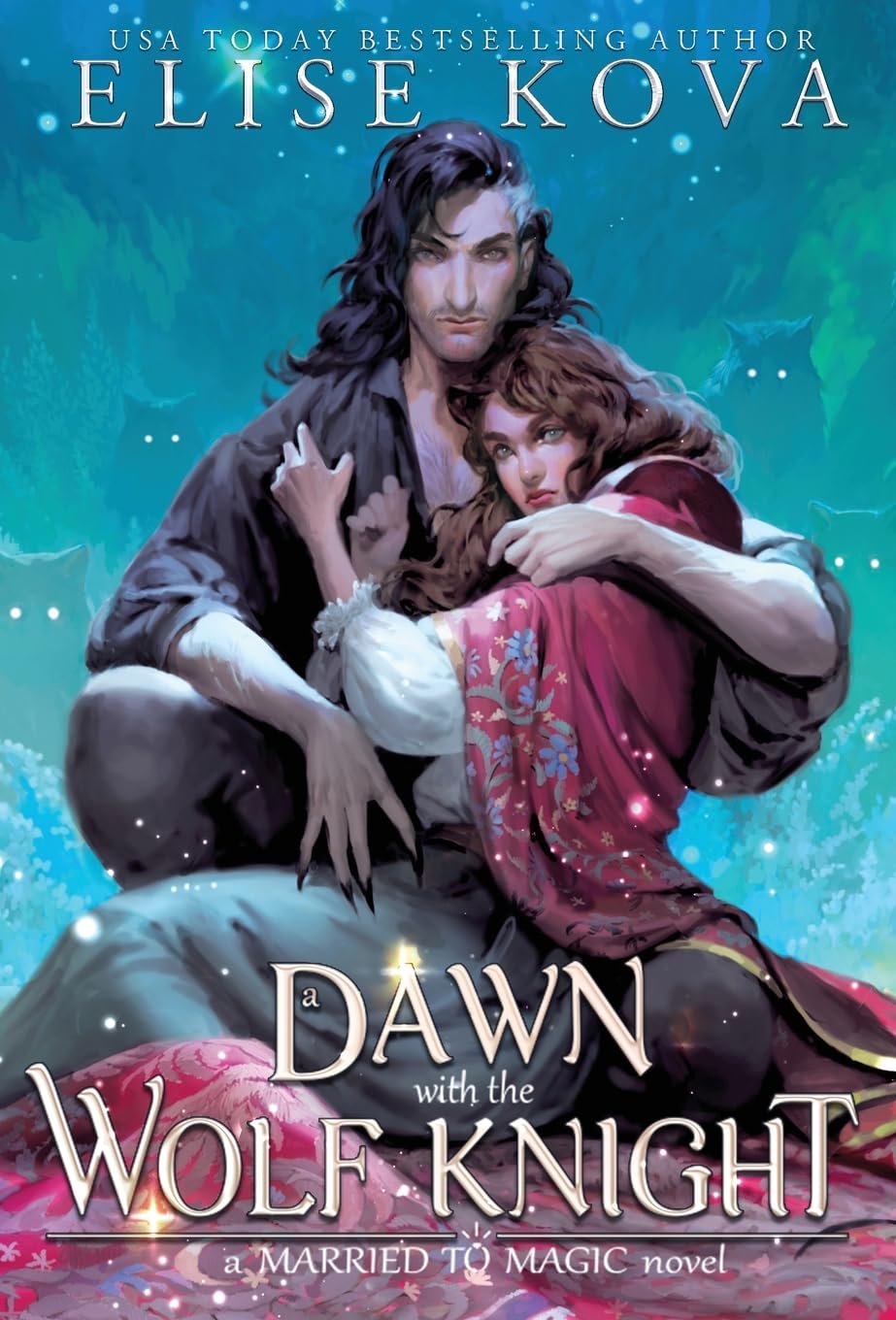 A Dawn with the Wolf Knight Book by Elise Kova