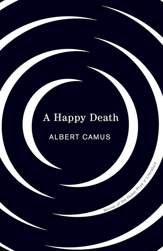 A Happy Death by Albert Camus