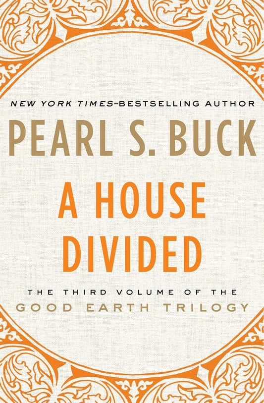 A House Divided Novel by Pearl S. Buck