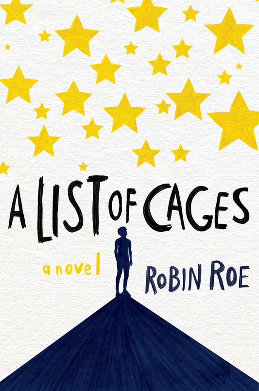 A List of Cages Book by Robin Roe
