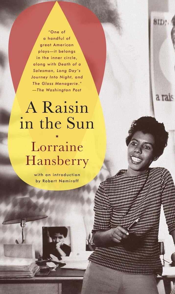 A Raisin in the Sun Play by Lorraine Hansberry