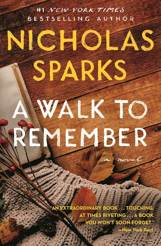 A Walk to Remember Novel by Nicholas Sparks