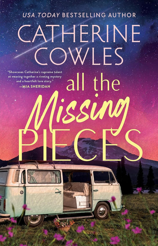 All the Missing Pieces Novel by Catherine Cowles