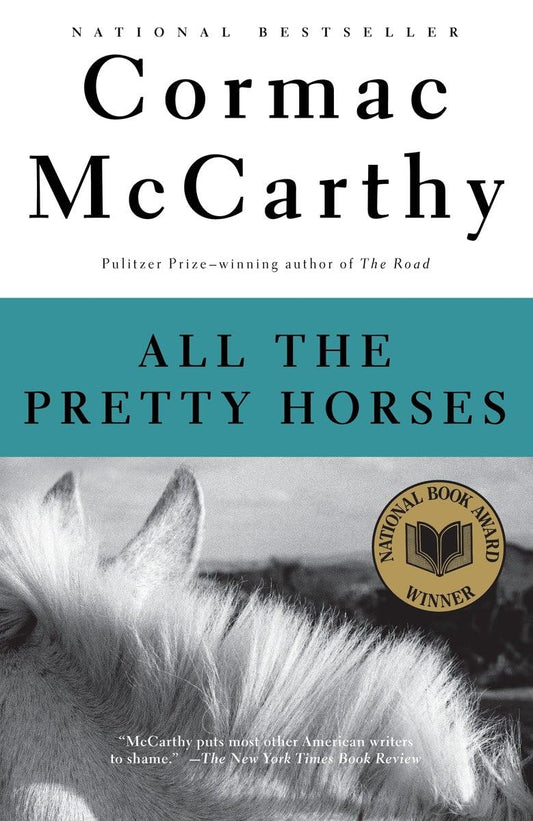 All the Pretty Horses Novel by Cormac McCarthy