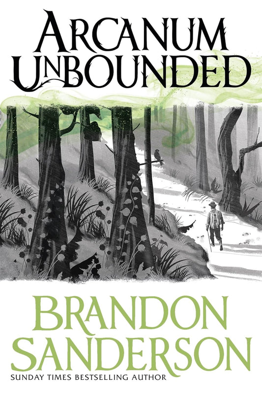 Arcanum Unbounded: The Cosmere Collection Book by Brandon Sanderson