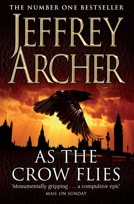 As the Crow Flies Novel by Jeffrey Archer
