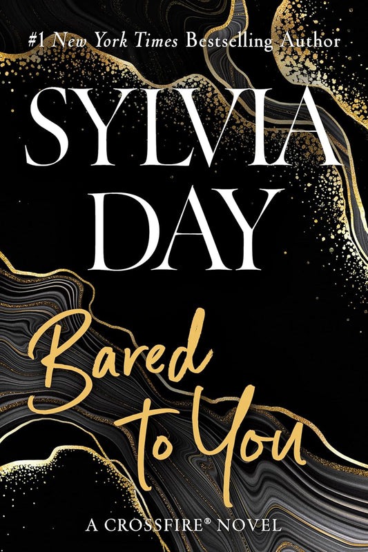 Bared to You Novel by Sylvia Day