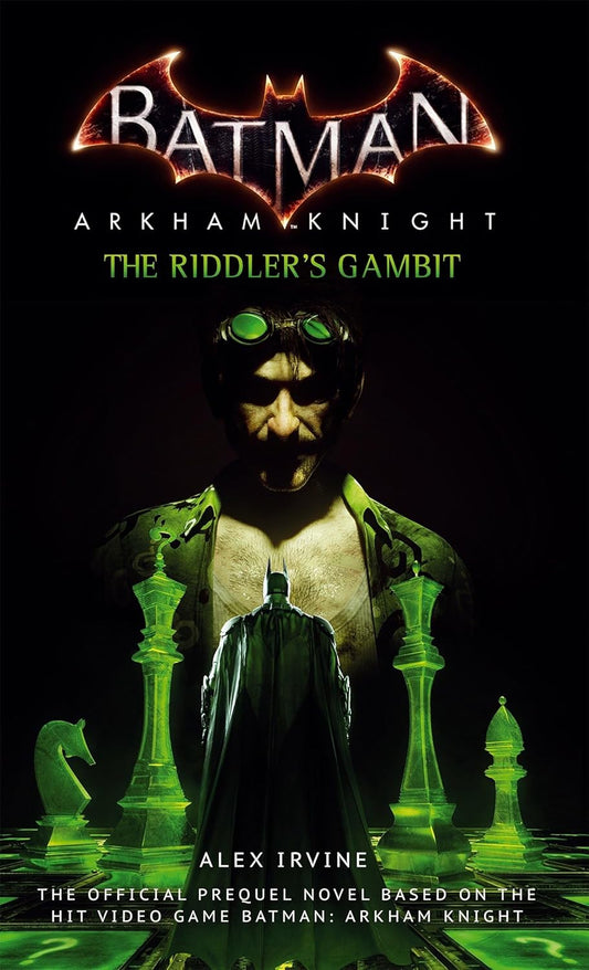 Batman Arkham Knight: The Riddler's Gambit Novel by Alex Irvine