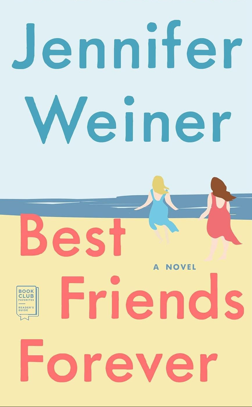 Best Friends Forever Book by Jennifer Weiner