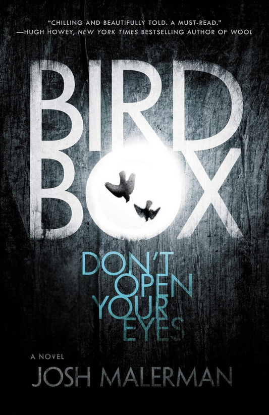 Bird Box Novel by Josh Malerman