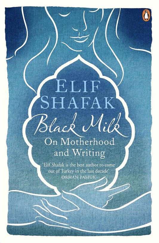 Black Milk Book by Elif Shafak