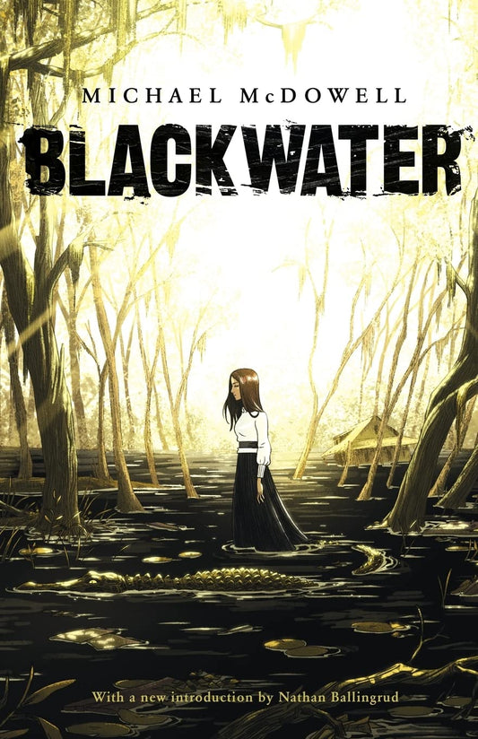 Blackwater: The Complete Saga Book by Michael McDowell