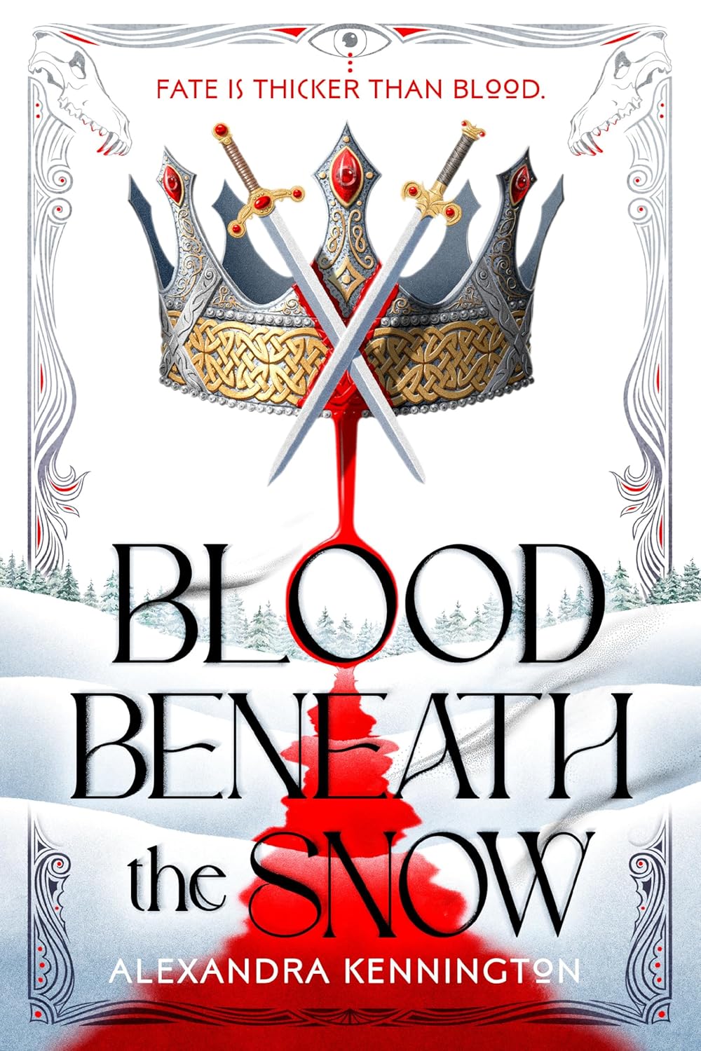 Blood Beneath the Snow Book by Alexandra Kennington
