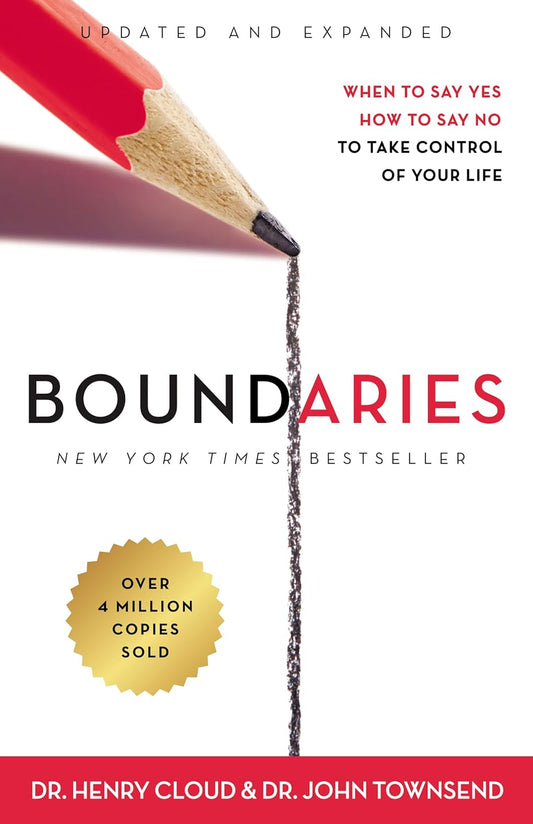Boundaries: When To Say Yes, How to Say No Book by Henry Cloud and John Townsend