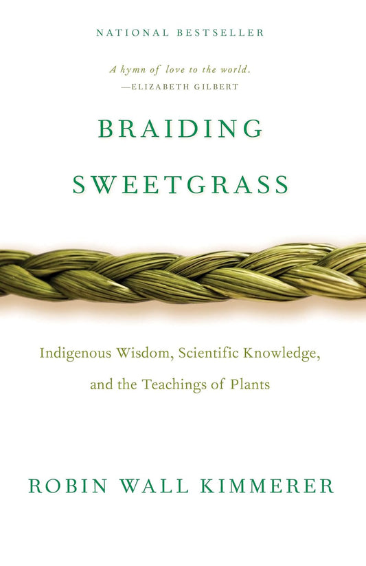 Braiding Sweetgrass Book by Robin Wall Kimmerer