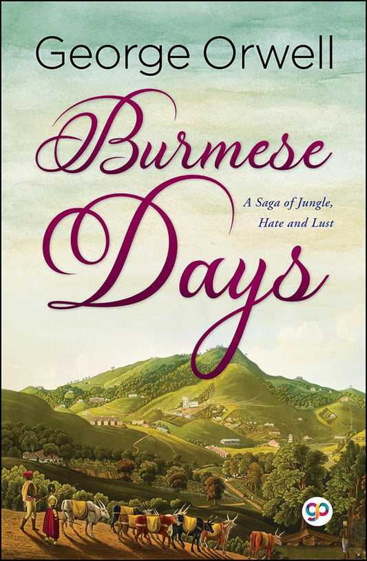 Burmese Days Novel by George Orwell
