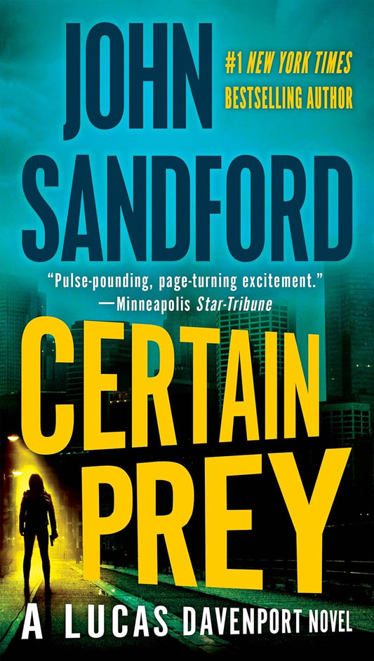 Certain Prey (The Prey Series Book 10) by John Sandford